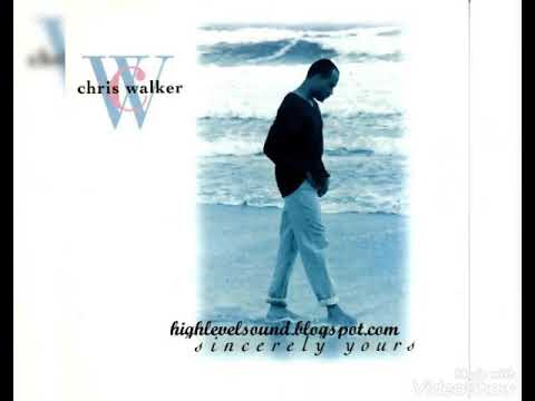 Chris Walker - Everything Will Be Alright