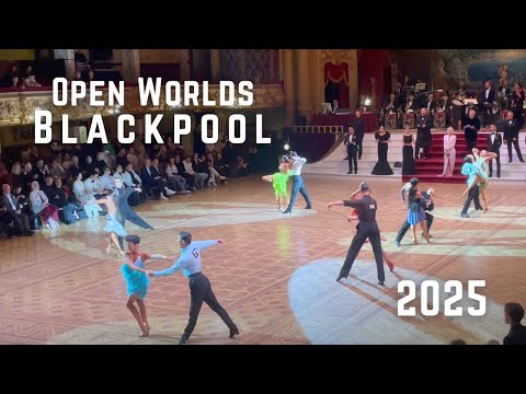 The Open Worlds Blackpool I 2025 I Final I Amateur Latin