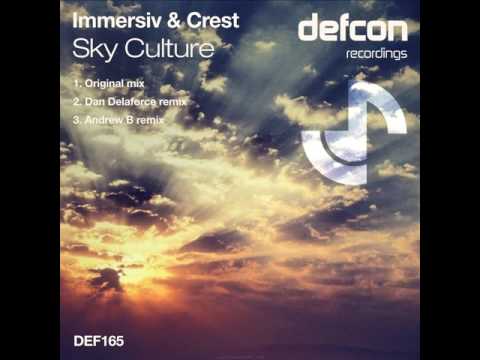 Immersiv & Crest - Sky Culture (Andrew B Remix)