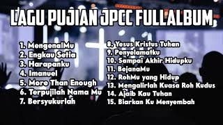 Download lagu Lagu Pujian JPCC Fullalbum | MengenalMu | Penyembahanku mp3 Download lagu Lagu Pujian JPCC Fullalbum | MengenalMu | Penyembahanku mp3