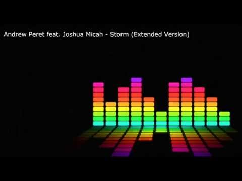 Andrew Peret feat. Joshua Micah - Storm