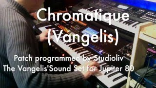 "Chromatique" Vangelis demo Sound bank for Jupiter 80. Opera Sauvage.