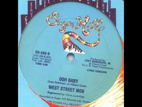 West Street Mob - Ooh Baby (long version) Sugar Hill records 1982