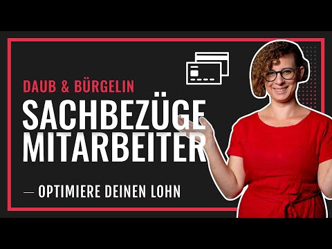 Sachbezüge für Mitarbeiter - Optimiere deinen Lohn | Daub & Bürgelin
