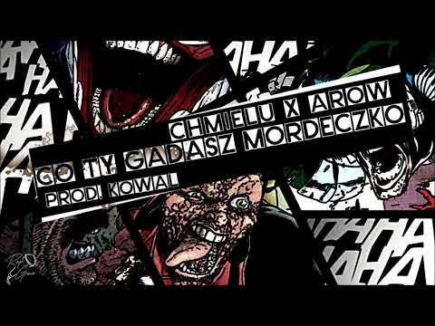 Chmielu x Arow - Co Ty gadasz mordeczko (prod. Kowal)