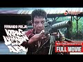 KAPAG LUMABAN ANG API Full Movie Fernando Poe Jr Miguel Rodriguez Rio Locsin
