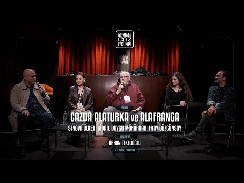 Beyoğlu Caz Festivali | Cazda Alaturka ve Alafranga Paneli