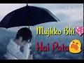 Tum Ko Bhi Hai Khabar Kabhi Alvida Na Kehna Status True Romantic Love Status