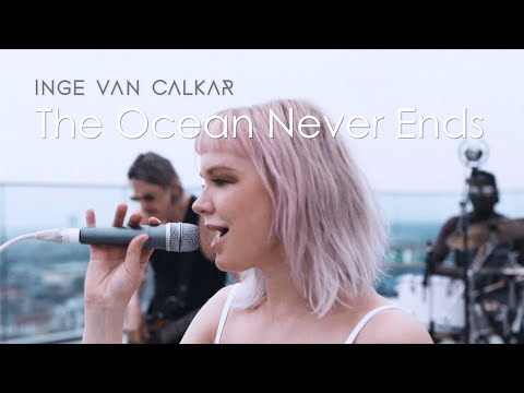Inge van Calkar - The Ocean Never Ends  (Official Video)