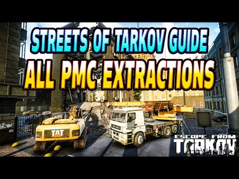 All PMC Extract Locations For Streets Of Tarkov - Escape From Tarkov