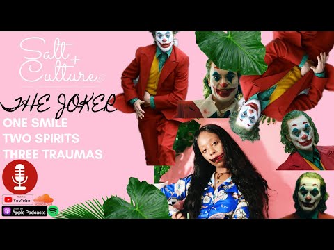 The Joker: One Smile, Two Spirits, Three Traumas - Episode 2