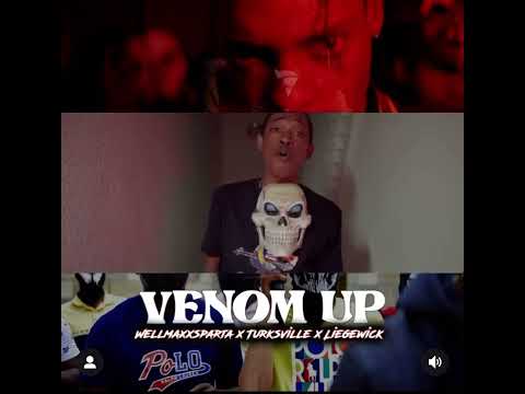 Wellmaxx Sparta, Turksville and Liege Wick - Venom Up official video preview