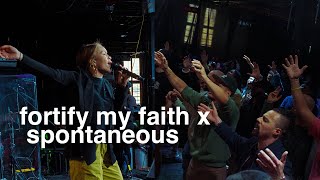 Fortify My Faith x Spontaneous  | V1 Worship