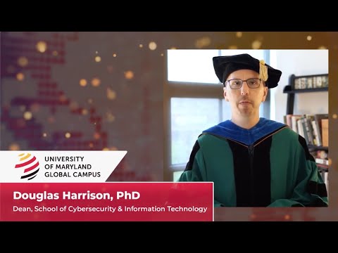 UMGC 2021 Virtual Commencement - School of Cybersecurity and Information Technology