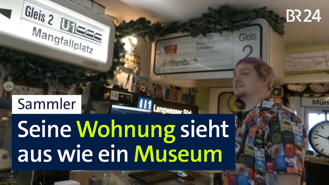 Verrückter Sammler: U-Bahn in der Küche, Zuganzeigen im Wohnzimmer | Abendschau | BR24