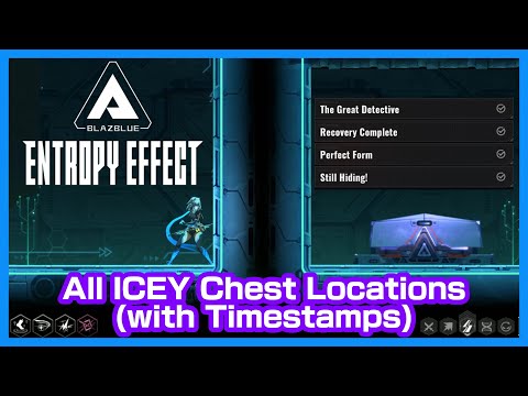 BlazBlue Entrophy Effect ICEY All Chest Locations