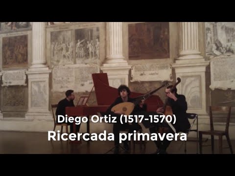 01. Recercada primera, Diego Ortiz, da "Trattado de Glosas" - PadovAntiqua Festival 2019