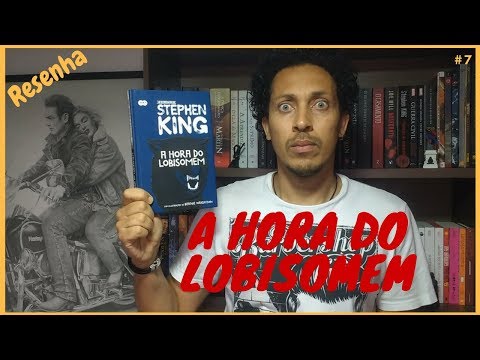 A Hora do Lobisomem - Stephen King