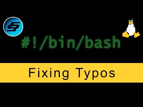 Fixing Typos Bash Scripting