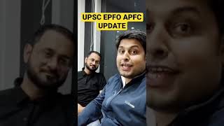 UPSC EPFO APFC Notification | UPSC AFPC UPDATE #upscepfo #upscapfc #epfo