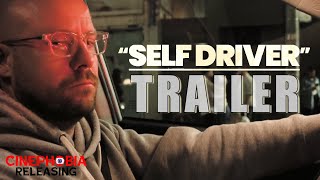 SELF DRIVER Official Trailer (2025) Award Winning Canadian thriller