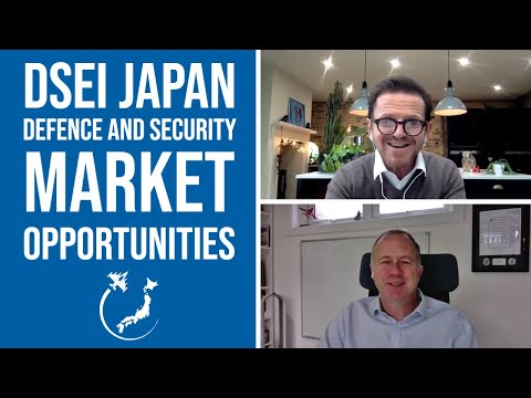 E2J Podcast 31 - DSEI JAPAN: Defence & Security Opportunities