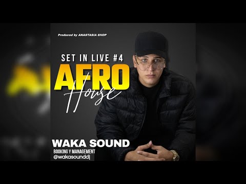 Waka Sound - Set In Live #4 (Afro House) Produced by ANASTASIA SHOP 🔥
