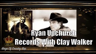 Upchurch Recorded With Clay Walker Today #Upchurch #Claywalker #countrymusicnews #Hiphopmusic #wwptv