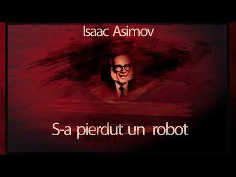 S-a pierdut un robot - Isaac Asimov #teatruaudio #teatruradiofonic #teatruonline #teatruvechi