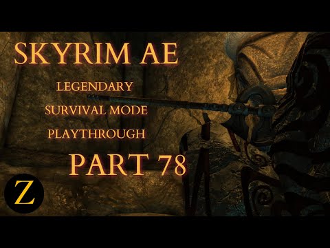 Skyrim Anniversary Edition / Legendary Difficulty Survival Mode Part 78 - Bujold The Liar
