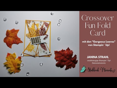 🍂🍁 Crossover Fun Fold Card im herbstlichen Look mit den Gorgeous Leaves von Stampin´ Up! 🍁🍂
