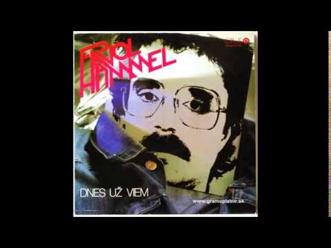 Pavol Hammel - Dnes uz viem