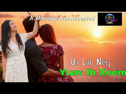 Ua Lub Neej Yuav Ib Xeem~01/14/2026~