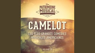 I Loved You Once in Silence (Extrait De La Comédie Musicale « Camelot »)