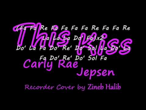 This Kiss-Recorder Notes | Carly Rae Jepsen