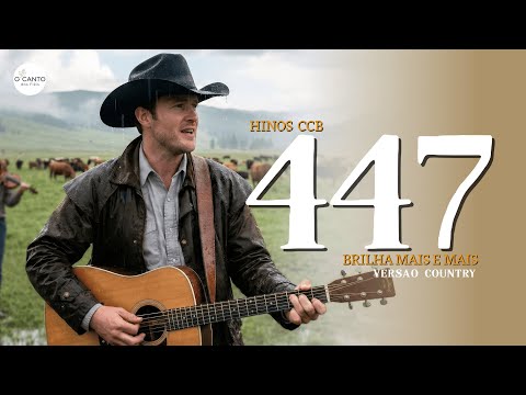 Hino 447 CCB - Brilha Mais e Mais - COM LEGENDA