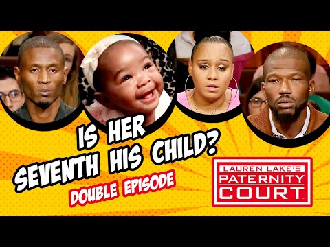 Double Episode: Is Her Seventh Child His? | Paternity Court