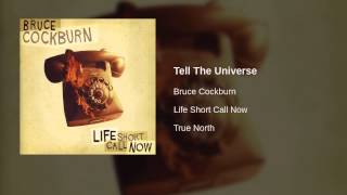 Bruce Cockburn - Tell The Universe