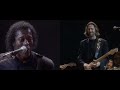 Eric Clapton Sweet Home Chicago Better Watch Yourself Reprise The Definitive 24 Nights 2023