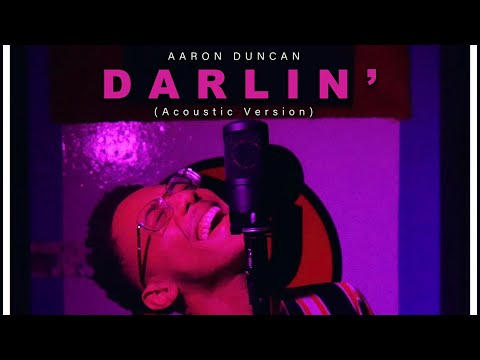Aaron Duncan - Darlin' (Official Acoustic Video)