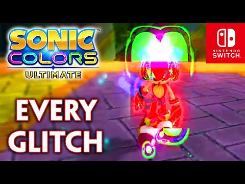 Every Glitch in Sonic Colors: Ultimate (So Far) - Nintendo Switch Edition