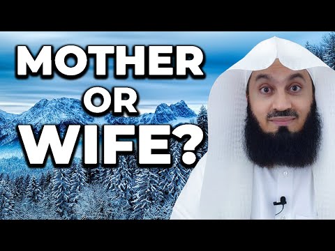 Wife or Mother - Who Is First? - Mufti Menk