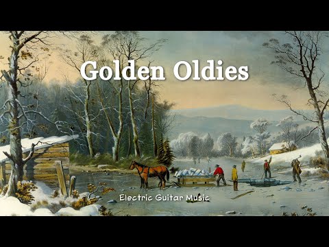 The Very Best Instrumental Hits - Greatest Hits Golden Oldies Electric Guitar Instrumental