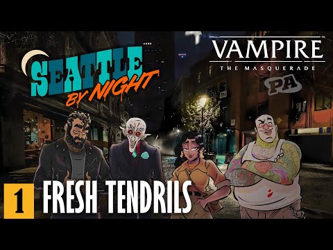 Seattle by Night: Fresh Tendrils (Episode 1, Season 2)