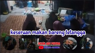 Download lagu keseruan makan bersama tetangga || evan adi putra official channel mp3 Download lagu keseruan makan bersama tetangga || evan adi putra official channel mp3