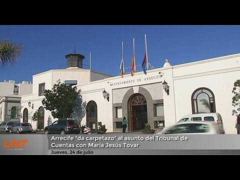 Arrecife "da carpetazo" al asunto del Tribunal de Cuentas con María Jesús Tovar