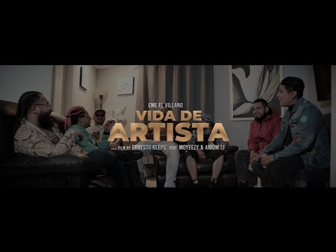 Eme el Villano x @Moyeezy1  x @aidomsf  - Vida de artista x @vixskratch5545 (Official Video)