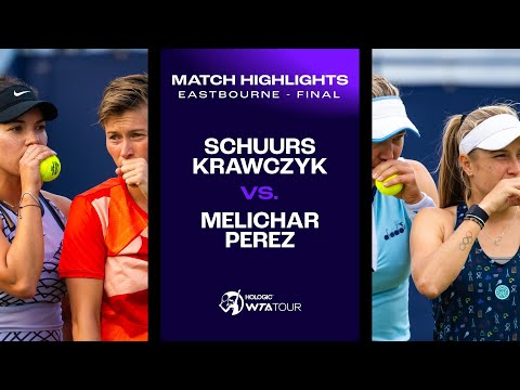 Schuurs/Krawczyk vs. Melichar-Martinez/Perez | 2023 Eastbourne Doubles Final | WTA Match Highlights