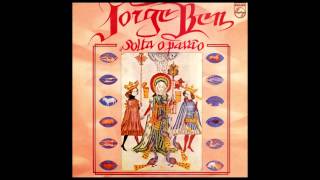 Jorge Ben - Solta o Pavão Full Album (1975)