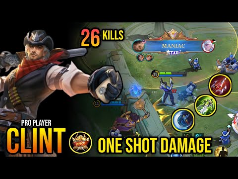 26 Kills + 2× Maniac!! Clint Insane One Shot Damage Build | Build Top Global Clint 2026 ~ Mlbb